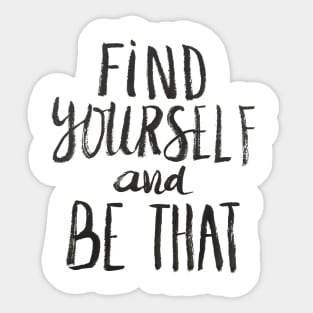 Find Yourself and Be That Sticker